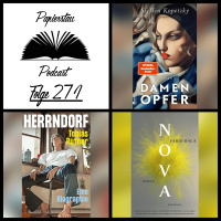 Folge 271: Klicknutteriche (Damenopfer - Steffen Kopetzky, Nova - Fabio Bacà, Herrndorf: Eine Biographie - Tobias Rüther)