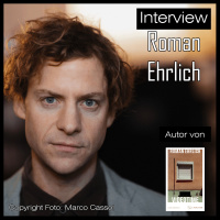 Interview: Roman Ehrlich