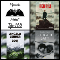 Folge 168: Florian Silbereisen International Playboy („Shuggie Bain“ - Douglas Stuart, „Harlem Shuffle“ - Colson Whitehead, „2001“ - Angela Lehner, Red Pill - Hari Kunzru)