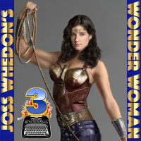 89 - Joss Whedons Wonder Woman, Part 3