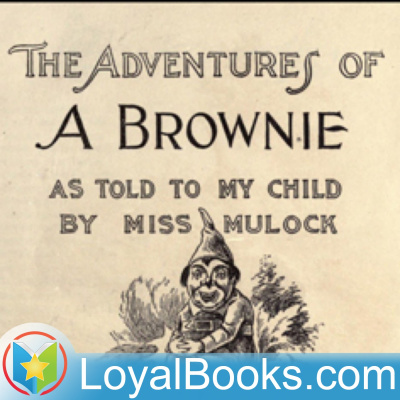 Adventures Of A Brownie As Told To My Child By Miss Mulock