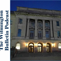 Wilmington Bulletin Podcast Episode 1-City Budget Update