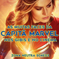 Zona Neutra - S04E03 - CAPITÃ MARVEL