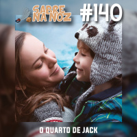 SNN #140 – O Quarto de Jack