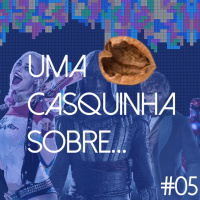 Uma Casquinha Sobre… Notícias, Trailers e Tretas