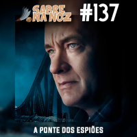 SNN #137 - A Ponte dos Espiões