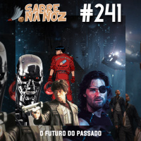 SNN #241 – O Futuro do Passado
