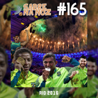 SNN #165 – Jogos Olímpicos Rio 2016