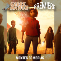 SNN Premiere - Mentes Sombrias