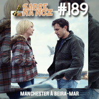 SNN #189 – Manchester a Beira Mar