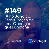IA no Jurídico: Estruturação de uma Operação que Funciona, com Dra. Graziela Bonfim