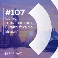 Como trabalhar com Direito fora do Brasil? com Dra. Rita Silva #107