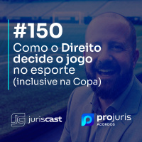 Como o Direito decide o jogo no esporte (inclusive na Copa), com Dra. Desirée Emmanuelle