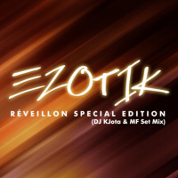 Ezotik Réveillon Special Edition (DJ KJota amp MF Set Mix)