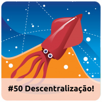 E50 Descentralização!