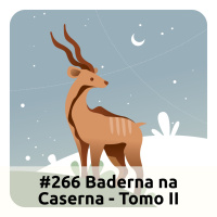E266 Baderna Na Caserna - Tomo II