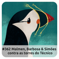 E362 Malmen, Barbosa  Simões Contra as Torres Do Técnico