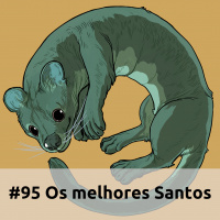 E95 Os Melhores Santos