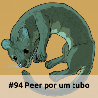 E94 Peer Por Um Tubo