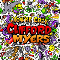 Youre Cozy With Clifford Myers