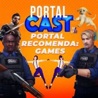 Portal Cast 53 | Portal Recomenda: Games