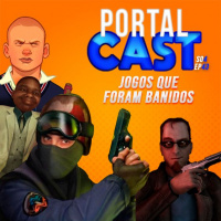 Portal Cast 43 | Jogos que foram banidos