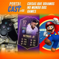 Portal Cast 68 – Coisas que Odiamos no Mundo dos Games