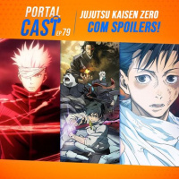Portal Cast 79 – Jujutso Kaisen Zero -COM SPOILERS