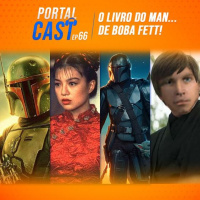 Portal Cast 66 – O Livro do Mand… de Boba Fett