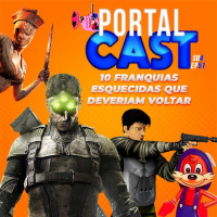 Portal Cast 51 | 10 Franquias Esquecidas que Deveriam Voltar