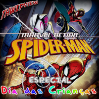 Thwip View 356 - Marvel Action: Spider-Man: Especial Dia das Crianças
