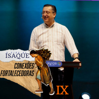 Conexões Fortalecedoras - Pr. Klaus Piragine - Série: A vida de Isaque - IX