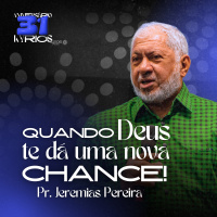 O Chamado de Deus! - Pr. Jeremias Pereira | Aniversário 31 anos