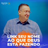 Link seu nome ao que Deus está fazendo - Pr. Klaus Piragine
