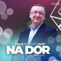 Quando a dor não se deixa evangelizar - Pr. Klaus Piragine
