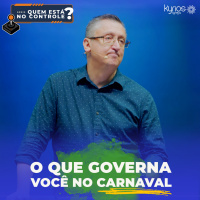 O que governa você no Carnaval - Pr. Klaus Piragine - Série: Quem está no controle - |