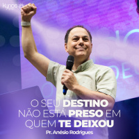 Nada irá impedir o que Deus quer fazer na sua vida - Pr. Anésio Rodrigues