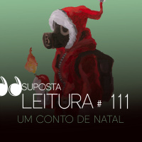 111 - Um conto de natal (China Miéville)
