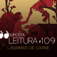 109 - Lágrimas de carne