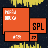 125. Porém bruxa, de Carol Chiovatto