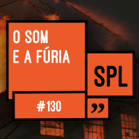 130. O som e a fúria, de William Faulkner