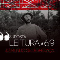 69 - O mundo se despedaça