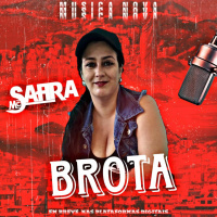 MC Safira - Brota (DJ Gão  DJ Dapollo)
