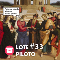 33 - A Loteria, o lanche milionário e o ônibus