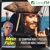 Se comprar não é possuir, piratear não é roubar - 24/04/2024 - Mesa do Fliper