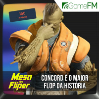 Concord é o maior flop da história dos games - 29/08/2024 - Mesa do Fliper - Podcast