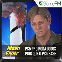 PS5 Pro roda jogos pior que o PS5 base - 14/11/2024 - Mesa do Fliper - Podcast