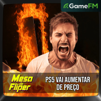 PS5 VAI AUMENTAR DE PREÇO - 21/08/2025 - Mesa do Fliper - Podcast
