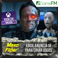 Xbox anuncia IA para criar jogos - 20/02/2025 - Mesa do Fliper - Podcast