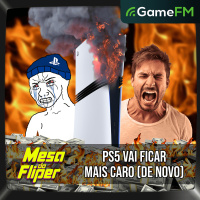 A SONY ENLOUQUECEU? PS5 VAI FICAR MAIS CARO (DE NOVO) - 27/03/2026 - Mesa do Fliper - Podcast